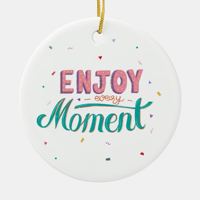 Enjoy Every Moment Ceramic Tree Decoration (Front)