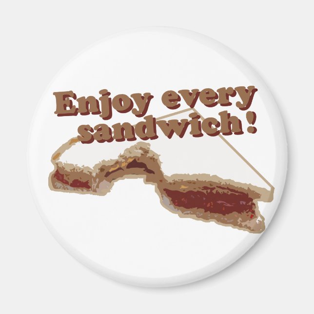 Enjoy Every Sandwich Magnet (Front)