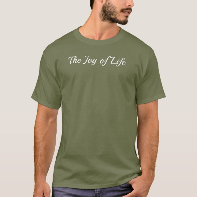 Enjoy Life in Calm Nature T-Shirt (Front)