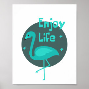 Enjoy life Kawaii beautiful flamingo blue & dark  Poster