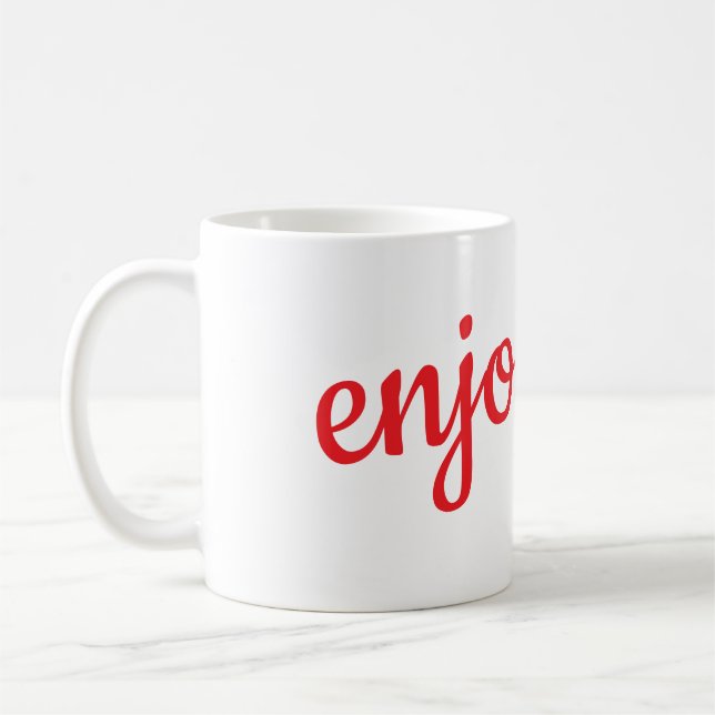 Enjoy life mug (Left)
