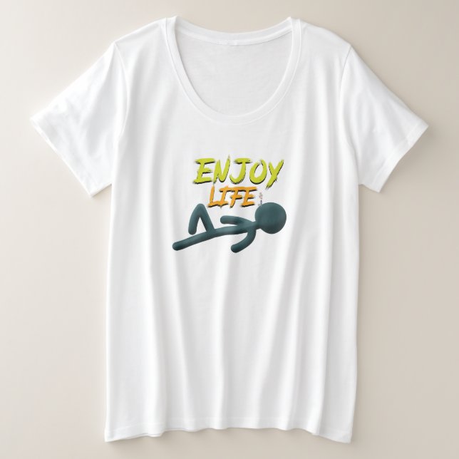 Enjoy Life Plus Size T-Shirt (Design Front)