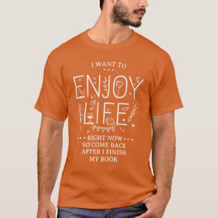 Enjoy Life Read Books Minimalist T-Shirt