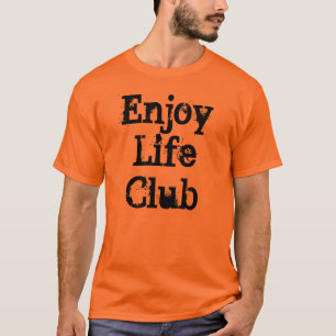 Enjoy Life Standard T-Shirt