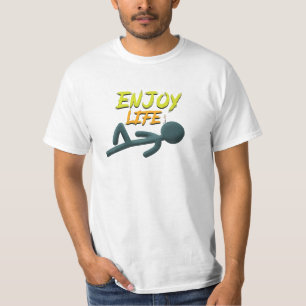 Enjoy Life T-Shirt