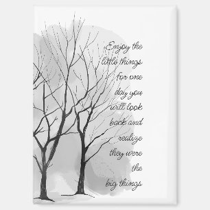 Enjoy Little Things Inspirational Life Quote  Magnet