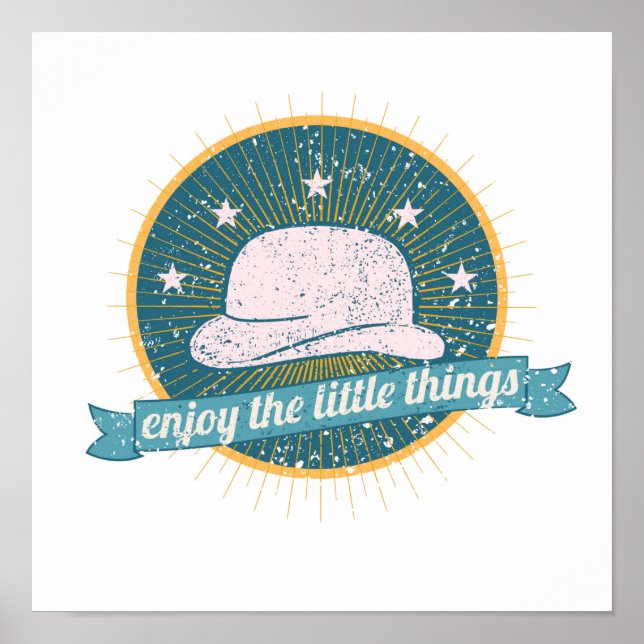 Enjoy Little Things Poster (Front)