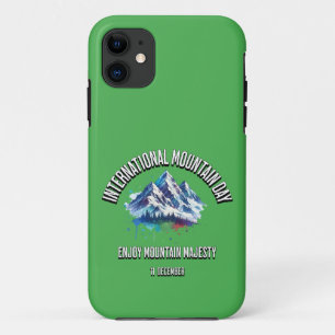 Enjoy Mountain Majesty. International Mountain Day Case-Mate iPhone Case