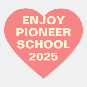 Enjoy Pioneer School   JW  Heart Sticker