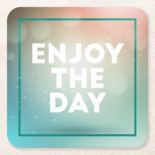 Enjoy The Day Square Paper Coaster