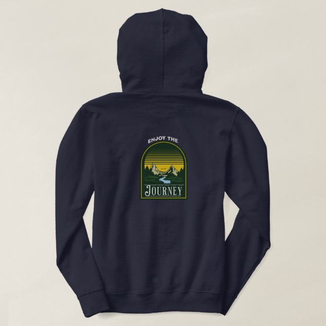 Enjoy the Journey Hoodie (Design Back)