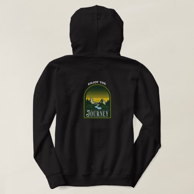 Enjoy the Journey Hoodie (Design Back)