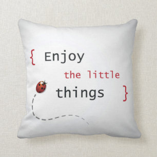Enjoy The Little Things 2 Cushion