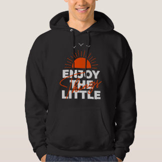 Enjoy The Little Things  73 Hoodie