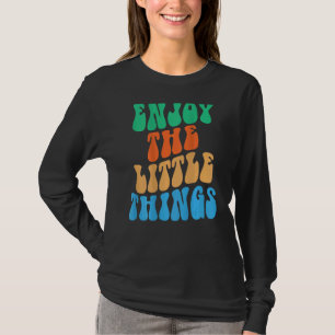 Enjoy The Little Things Aesthetic Words On Back T-Shirt