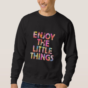 Enjoy The Little Things Bollywood  Memes Sweatshirt