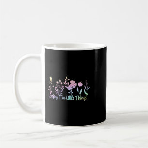 Enjoy The Little Things Botanical Floral Flower Wi Coffee Mug