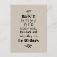 Enjoy the little things in life