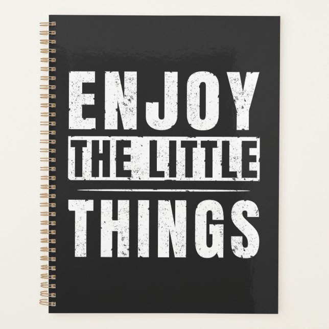 Enjoy The Little Things inspirational quotes Planner (Front)