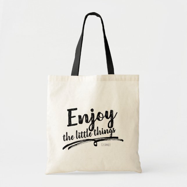 ENJOY THE LITTLE THINGS Personalised Custom Name Tote Bag (Front)