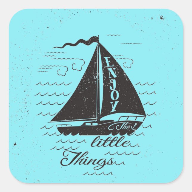Enjoy The Little Things Poster Square Sticker (Front)