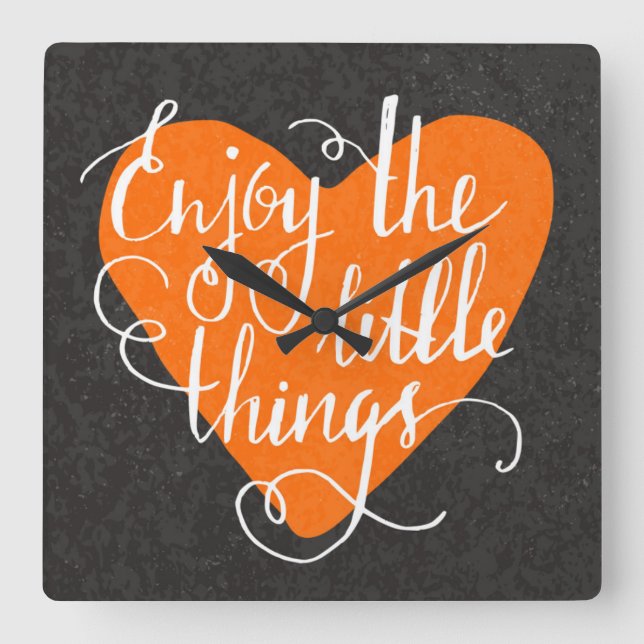 Enjoy The Little Things Square Wall Clock (Front)