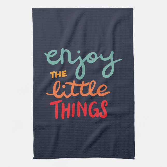 Enjoy the little things tea towel (Vertical)