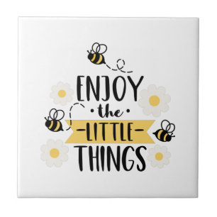 Enjoy The Little Things Tile