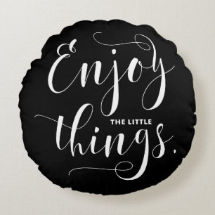 Enjoy The Little Things   White Modern Calligraphy Round Cushion