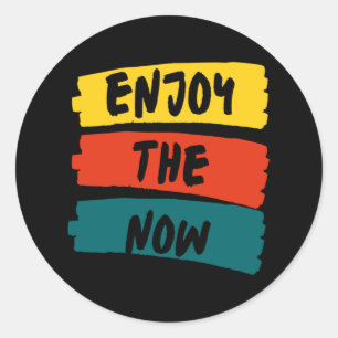 Enjoy The Now 64 Classic Round Sticker