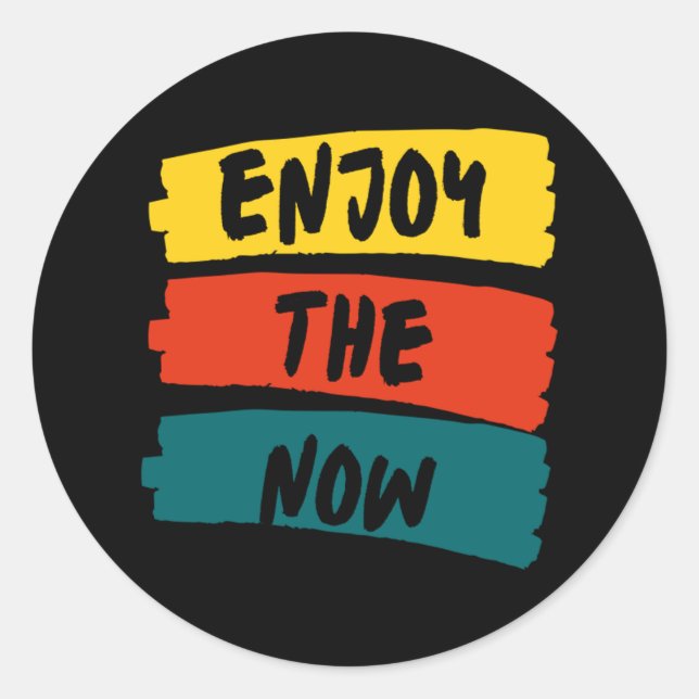Enjoy The Now  64 Classic Round Sticker (Front)