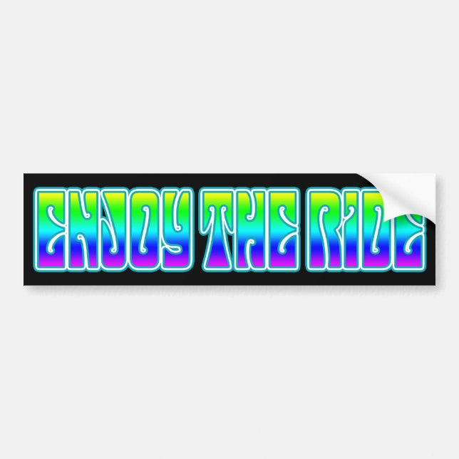Enjoy the Ride Bumper Sticker (Front)