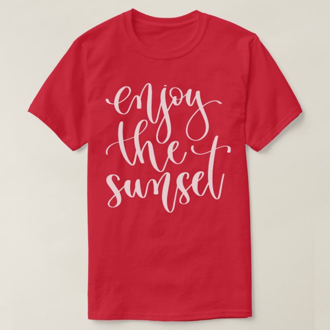 Enjoy The Sunset 1 T-Shirt (Design Front)
