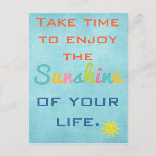 Enjoy the Sunshine Postcard