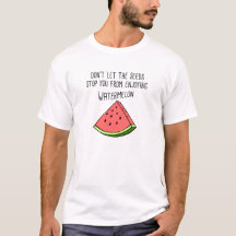 Enjoy the WATERMELON