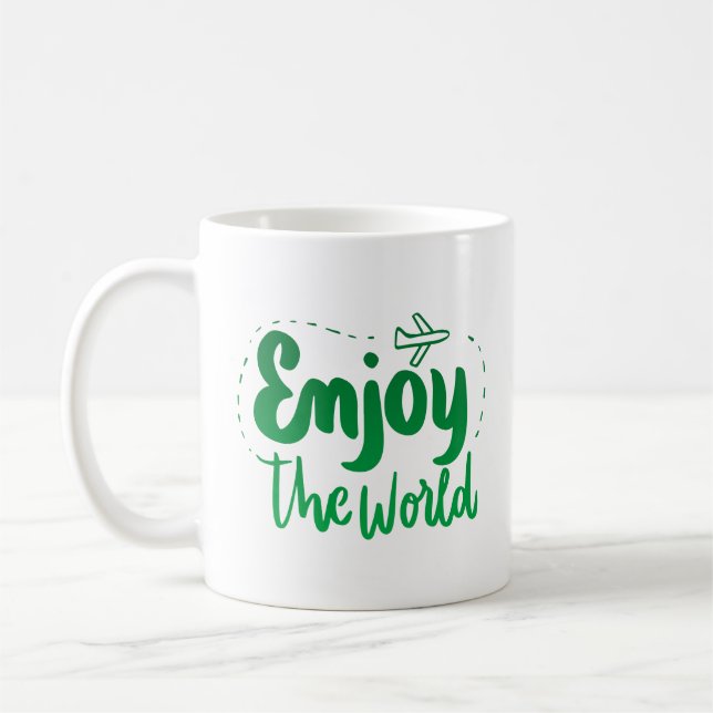 enjoy the world coffee mug (Left)