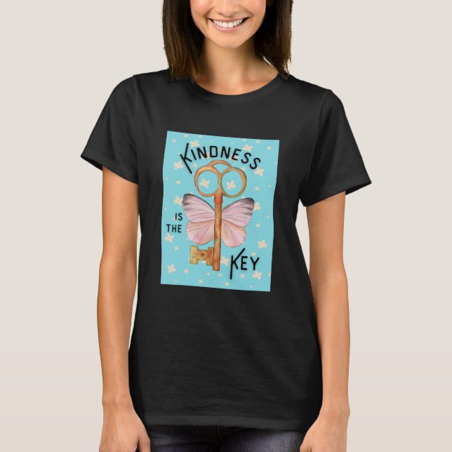 Enjoy this graphic Kindness is the Key design T-Shirt (Front)