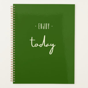 enjoy. today. Calendars & Planners