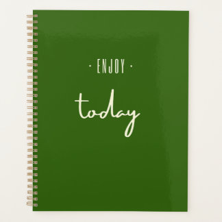 enjoy. today. Calendars & Planners