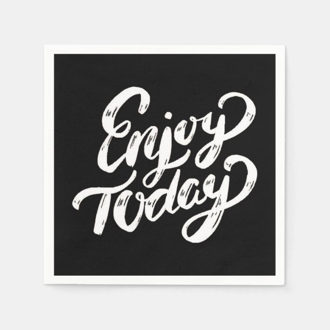 Enjoy Today - Enjoy Every Moment - Enjoy Life - En Napkin (Front)