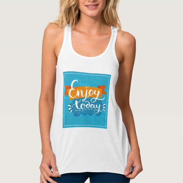 Enjoy Today Singlet (Front)