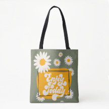 Enjoy Today Tote Bag, Flower Designed Tote Bag