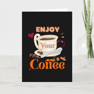 Enjoy your coffee card