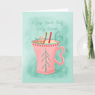 Enjoy Your Day; Cosy Cocoa Holiday Mug Card