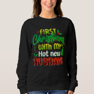Enjoy your first Christmas with laughs! Sweatshirt