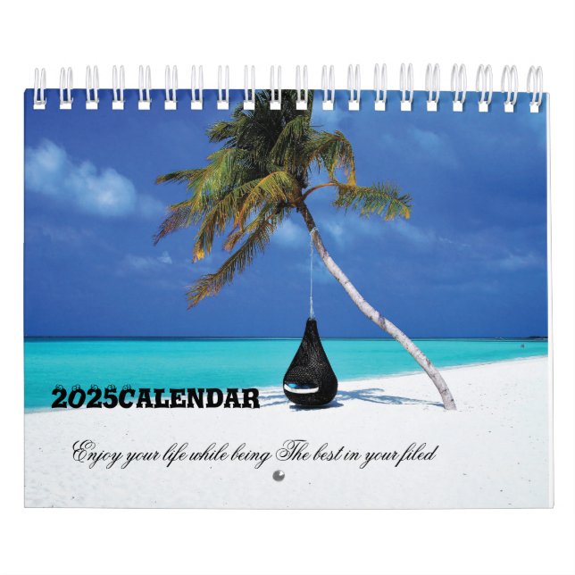 Enjoy your life while being The best in your filed Calendar (Cover)