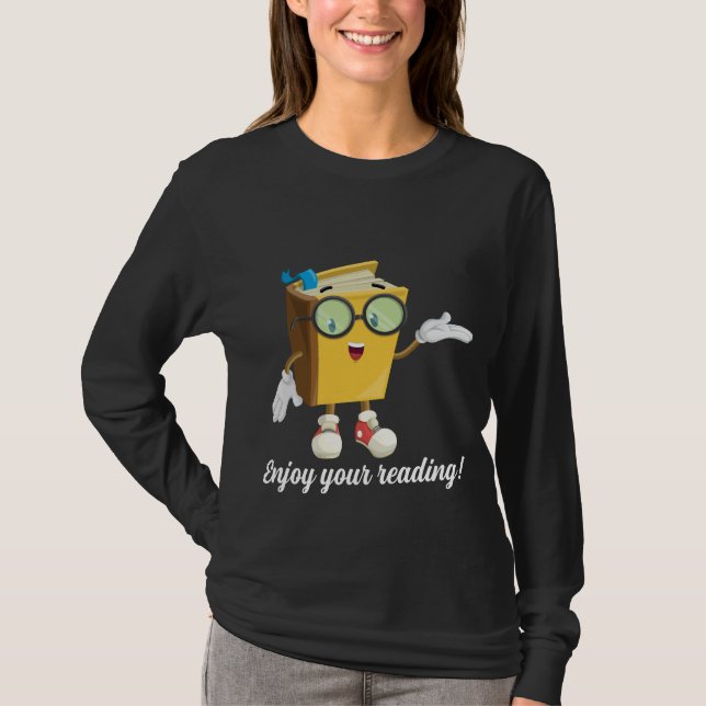 Enjoy your reading T-Shirt (Front)