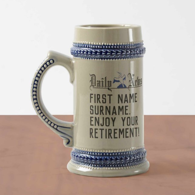 Enjoy Your Retirement - Beer Stein (Creator Uploaded)