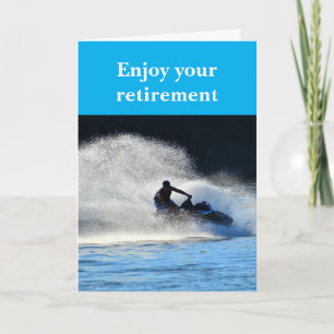 Enjoy your retirement. card
