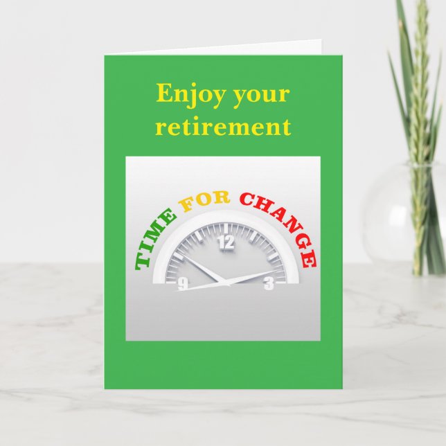 Enjoy your retirement. card (Front)